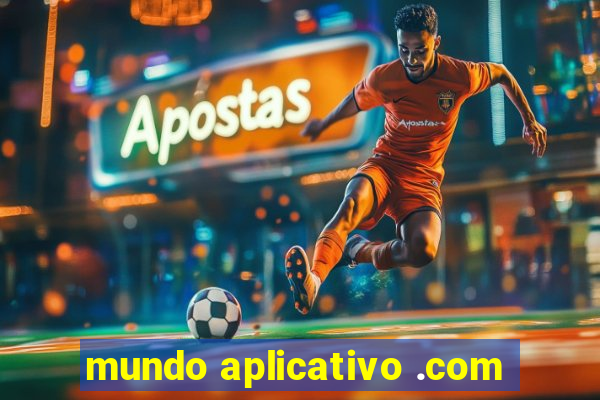 mundo aplicativo .com